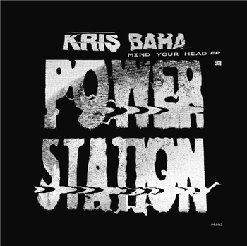Kris BAHA - Mind Your Head EP - Power Station Australia