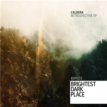 Caldera - Retrospective EP - BRIGHTEST DARK PLACE