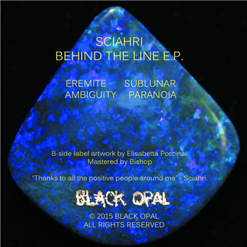 Sciahri - Behind The Line EP - Black Opal