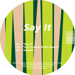 Klaves – Say It (incl. Baba Stiltz Remix) - Lets Play House
