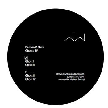 Damien K. Sahri - Ghosts EP - Why Wait Music
