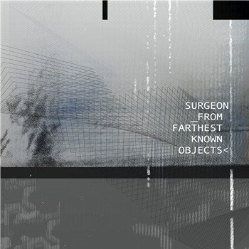 Surgeon - From Farthest Known Objects (2 X LP) *Repress - Dynamic Tension