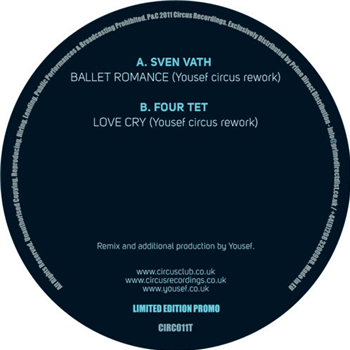 Sven Vath / Four Tet - Ballet Romance & Love Cry - CIRCUS RECORDINGS