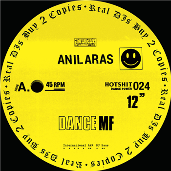 Anil Aras - Dance MF - Hot Haus Recs