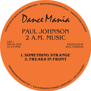 PAUL JOHNSON - 11 PM MUSIC / 2 AM MUSIC - Dance Mania