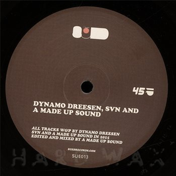 Dynamo Dreesen, SVN & A Made Up Sound - Sued