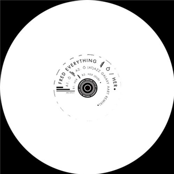 Fred Everything - O / Her - ATJAZZ RECORD COMPANY