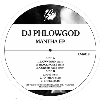 DJ PHLOWGOD - MANTHA EP - ECHOVOLT RECORDS