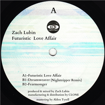 Zach Lubin - Futuristic Love Affair - Nighttripper Records