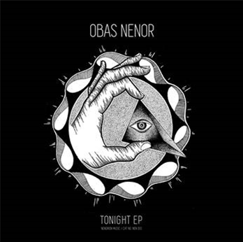 OBAS NENOR - TONIGHT EP - NENORION MUSIC OBAS NENOR - TONIGHT EP - NENORION MUSIC