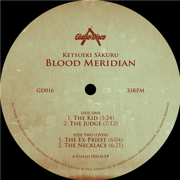 Ketsueki Sakuru - Blood Meridian - Giallo Disco Records