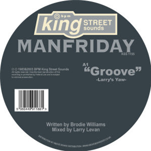 MANFRIDAY (LARRY LEVAN) - KING STREET SOUNDS