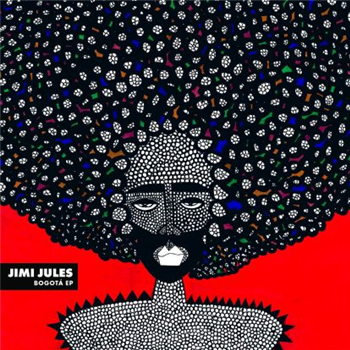 Jimi Jules - Bogotá EP - Watergate Records