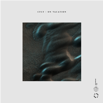 CFCF - ON VACATION - International Feel