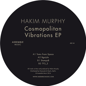 Hakim Murphy - Cosmopolitan Vibrations EP - Assemble Music