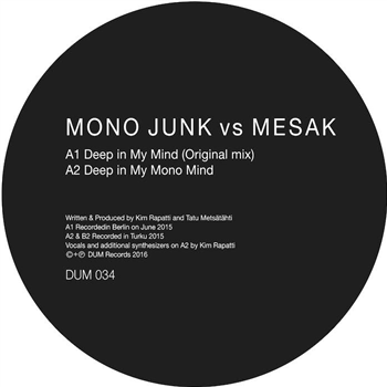 Mono Junk vs Mesak - Deep In My Mind - DUM Records