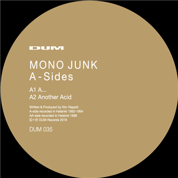 Mono Junk / Kim Rapatti - A-Sides - DUM Records