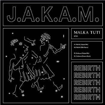 J.A.K.A.M. - Rebirth - Malka Tuti