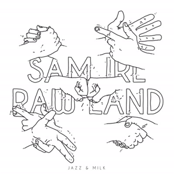 Sam Irl - Raw Land (2 X LP) - Jazz & Milk