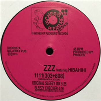 ZZZ featuring HIBAHIHI - 1111(303+808) - 10 Inches of Pleasure ZZZ featuring HIBAHIHI - 1111(303+808) - 10 Inches of Pleasure