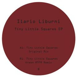 Ilario Liburni - Tiny Little Squares EP - Cardinal Ilario Liburni - Tiny Little Squares EP - Cardinal