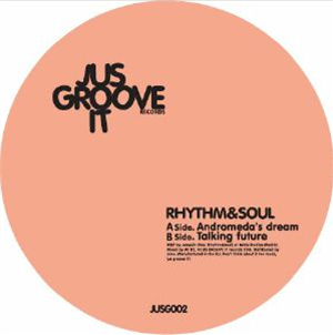 RHYTHM & SOUL - Jus Groove It 002 - Jus Groove It