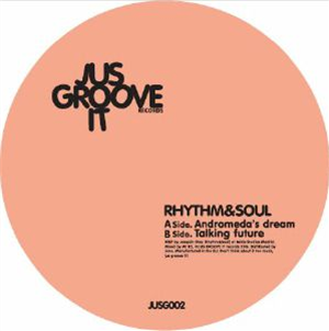RHYTHM & SOUL - Jus Groove It 002 - Jus Groove It RHYTHM & SOUL - Jus Groove It 002 - Jus Groove It
