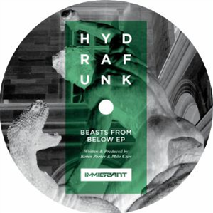 HYDRAFUNK - Beasts From Below - Immigrant