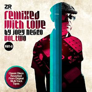 Remixed With Love by Joey Negro Vol.2 Part A (2 X LP) - Z RECORDS