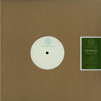 pothOles - MAHLA EP - Common Labour pothOles - MAHLA EP - Common Labour