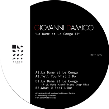 GIOVANNI DAMICO - LA DAME ET LE CONGA EP (W/ RICK WADE REMIX) - Faces Records