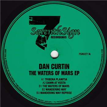 Dan Curtin - The Waters of Mars EP - Seventh Sign