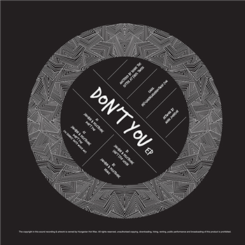 JAKOBIN & PELETRONIC - DONT YOU EP - HUNGARIAN HOT WAX JAKOBIN & PELETRONIC - DONT YOU EP - HUNGARIAN HOT WAX