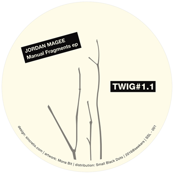 Jordan Magee - Manual Fragments EP - Twig