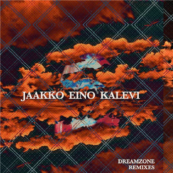 Jaakko Eino KALEVI - Dreamzone Remixes - Especial Specials Jaakko Eino KALEVI - Dreamzone Remixes - Especial Specials