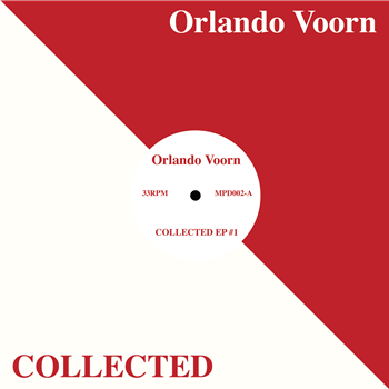 ORLANDO VOORN - COLLECTED EP #1 - MUSIQUE POUR LA DANSE