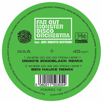 FAR OUT MONSTER DISCO ORCHESTRA - WHERE DO WE GO FROM HERE? (REMIXES) - Far Out Recordings