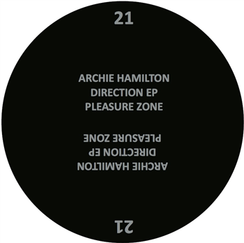Archie Hamilton - Direction EP - PLEASURE ZONE
