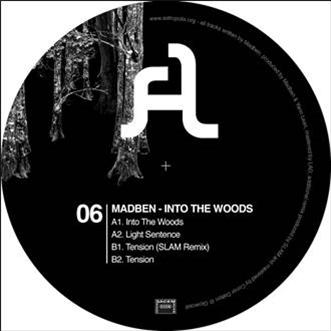 MADBEN - INTO THE WOODS - ASTROPOLIS RECORDS