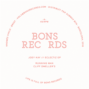 Joey Kay - Eclectiz Ep - Bons Records Joey Kay - Eclectiz Ep - Bons Records