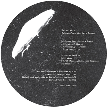 Jeremiah R - Echoes from the Dark Ocean - Distant Wave Records Jeremiah R - Echoes from the Dark Ocean - Distant Wave Records
