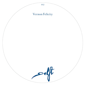 Vernon Felicity - Atlantis EP - DELFT