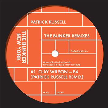 PATRICK RUSSELL - THE BUNKER REMIXES - THE BUNKER NEW YORK