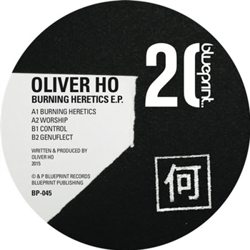 OLIVER HO - BURNING HERETICS EP - Blueprint