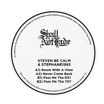 Stephane 1993 / Steven Be Calm - Shall Not Fade