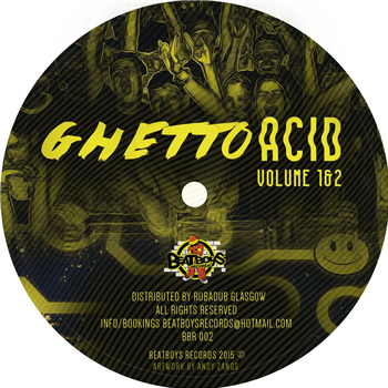 Ghetto Acid Vol.1 & 2 - Beat Boys Records