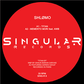 Shlømo - Titan EP - Singular Records Shlømo - Titan EP - Singular Records