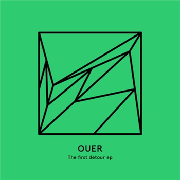 Ouer - The First Detour EP - Heist Recordings