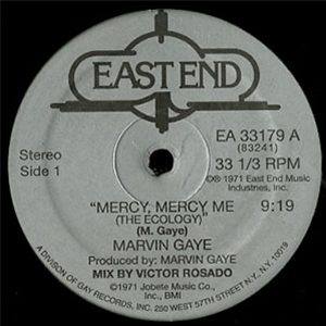 MARVIN GAYE - MERCY, MERCY ME (THE ECOLOGY) - EAST END RECORDS