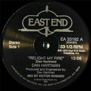 DAN HARTMAN - VERTIGO / RELIGHT MY FIRE (ORIGINAL AND VICTOR ROSADO VERSIONS) - EAST END RECORDS